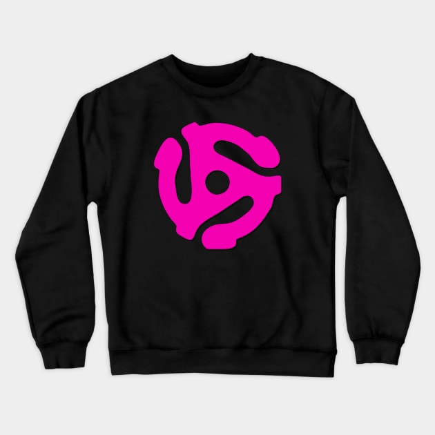 45 rpm record adaptor, neon pink Crewneck Sweatshirt by LittleBean